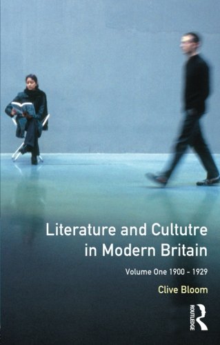 Literature and Culture in Modern Britain (Literature & Culture in Modern Britain)