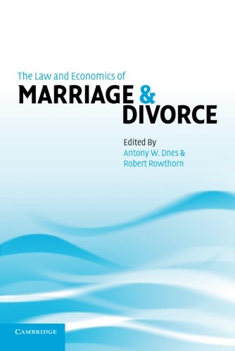 Dnes, Antony W. The Law And Economics Of Marriage And Divorce