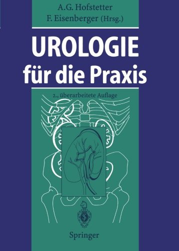 Urologie für die Praxis (German Edition): 2. Uberarbeitete Auflage