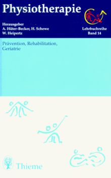 Physiotherapie, 14 Bde., Bd.14, Prävention, Rehabilitation, Geriatrie