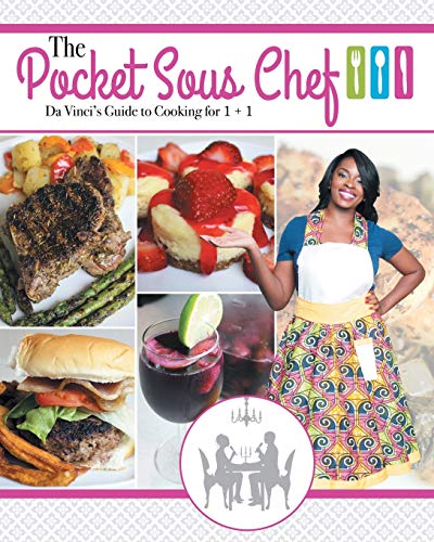 The Pocket Sous Chef: Da Vinci's Guide to Cooking for 1 + 1