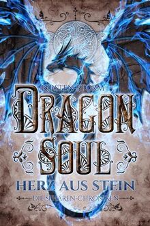 Dragon Soul: Herz aus Stein (Die Sphären-Chroniken)