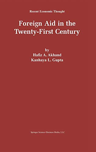 Foreign Aid in the Twenty-First Century (Recent Economic Thought, 75, Band 75)