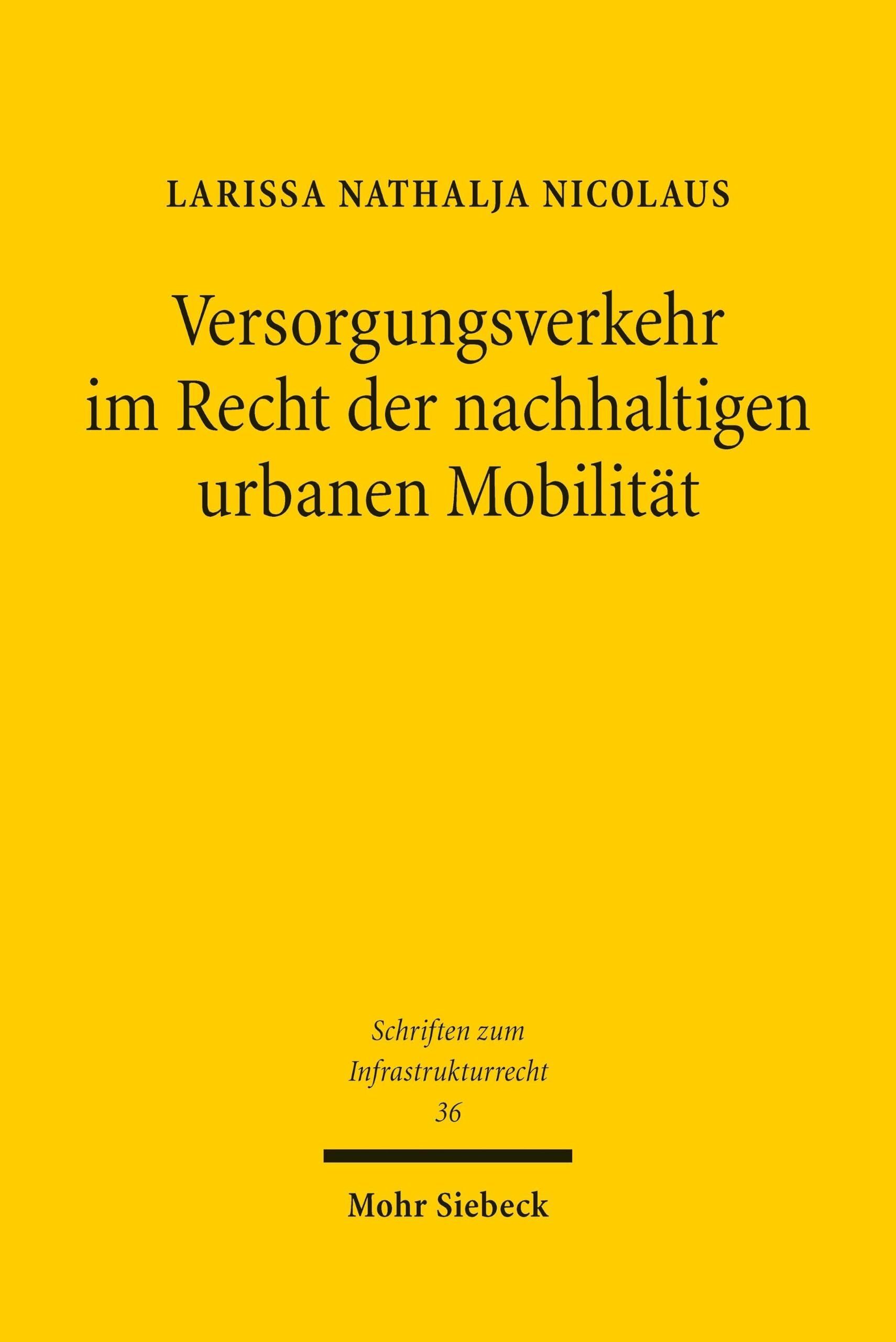 Versorgungsverkehr im Recht der nachhaltigen urbanen Mobilität - Neuware