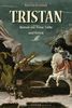 Tristan: Roman um Treue, Liebe und Verrat