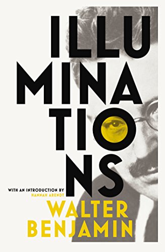 Walter Benjamin Illuminations