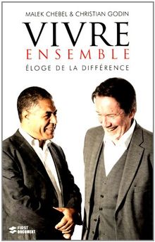 Vivre ensemble : éloge de la différence