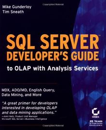 SQL Server Developer's Guide to OLAP with Analysis Services, w. CD-ROM (Developer's Guides (Sybex))