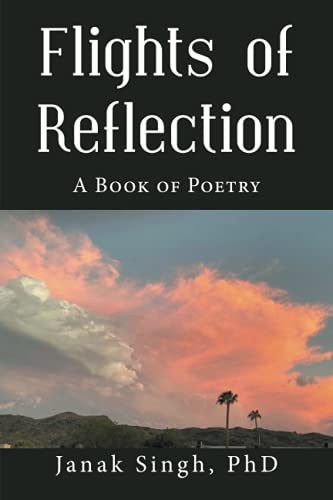 Flights of Reflection: A Book of Poetry