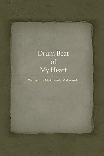 DRUM BEAT OF MY HEART