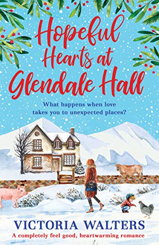 Victoria Walters Hopeful Hearts At Glendale Hall (Glendale Hall, 3, Band 3)