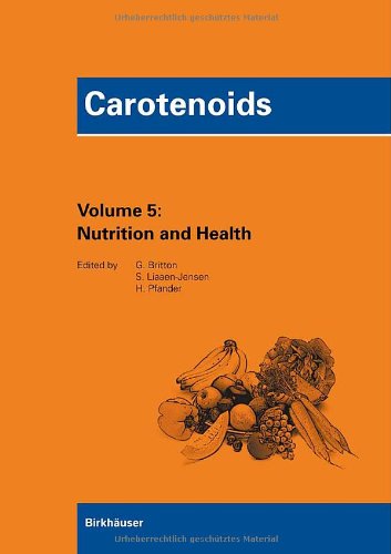 Carotenoids Volume 5: Nutrition and Health