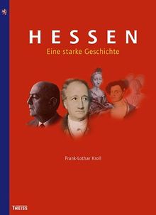 Hessen. Eine starke Geschichte