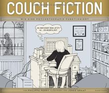Couch Fiction: Wie eine Psychotherapie funktioniert