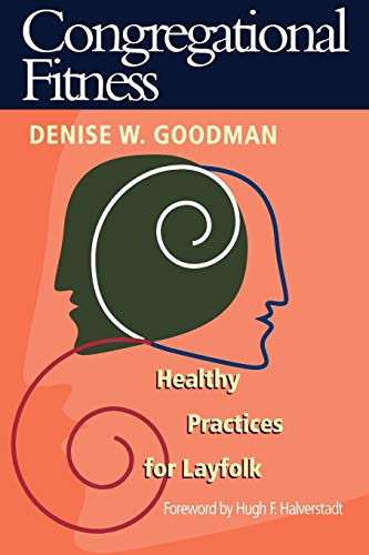 Congregational Fitness: Healthy Practices For Layfolk