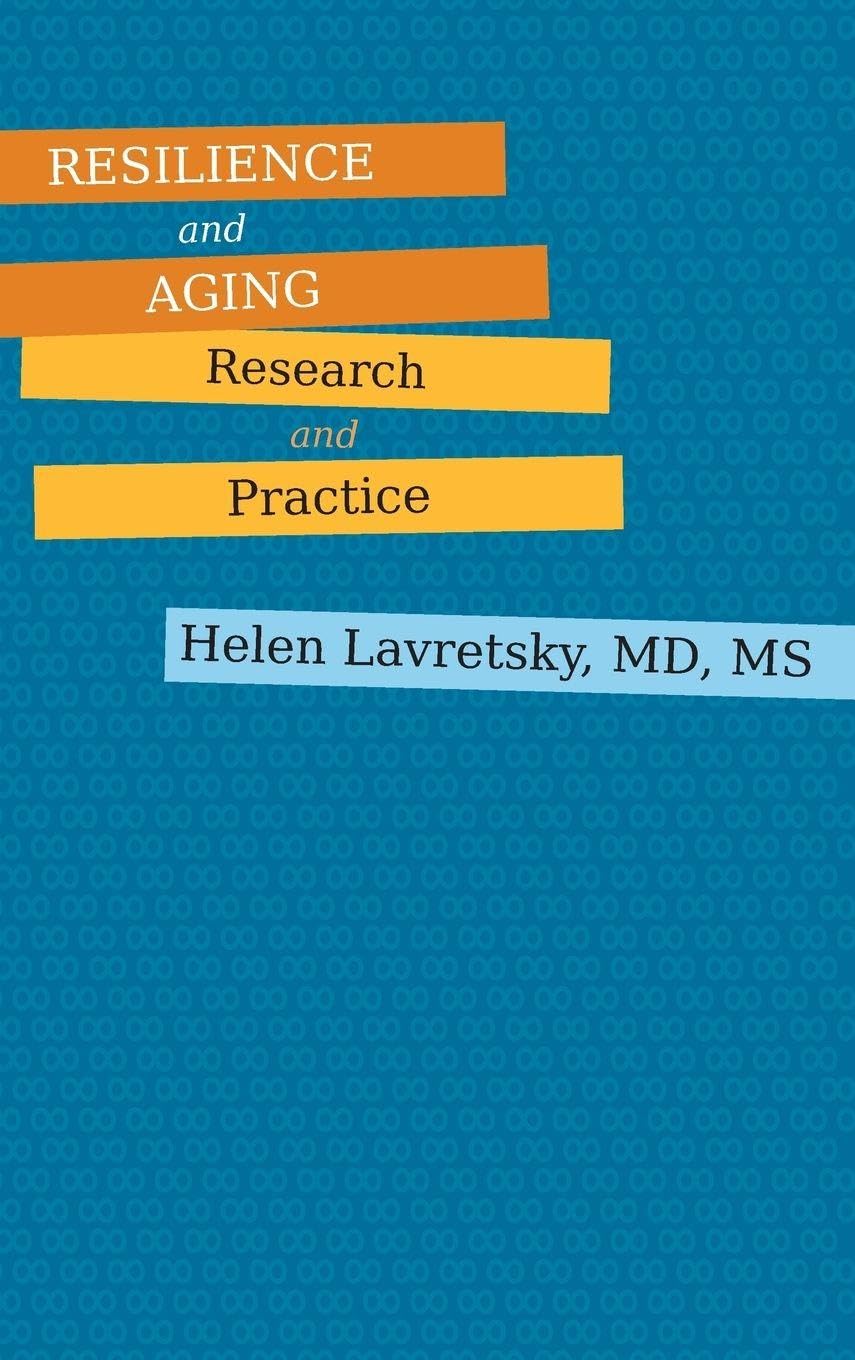 Resilience and Aging: Research and Practice