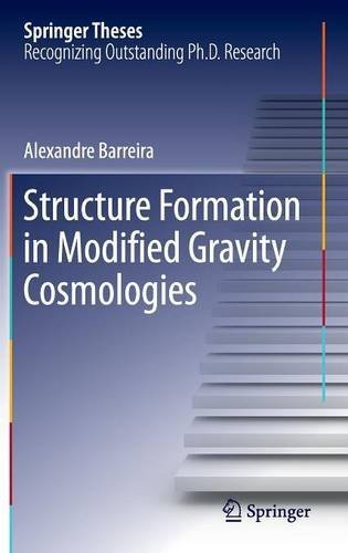 Structure Formation in Modified Gravity Cosmologies (Springer Theses)