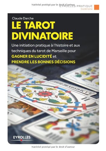 Le Tarot Divinatoire : Jeu De Cartes Offert