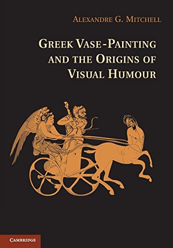 Greek Vase-Painting and the Origins of Visual Humour