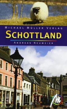 Schottland: Reisehandbuch mit vielen praktischen Tipps