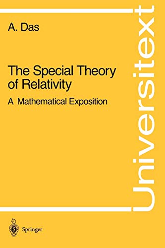 The Special Theory of Relativity: A Mathematical Exposition (Universitext)