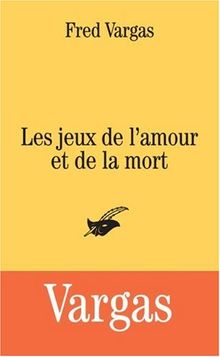 Les jeux de l'amour et de la mort