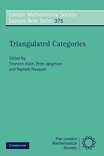 Triangulated Categories (London Mathematical Society Lecture Note Series, Band 375)