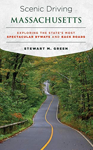 Scenic Driving Massachusetts: Exploring the State's Most Spectacular Byways and Back Roads