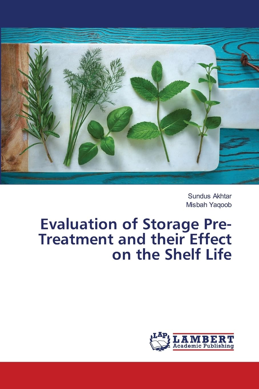 Evaluation of Storage Pre-Treatment and their Effect on the Shelf Life: DE