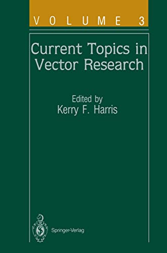 Current Topics in Vector Research (Advances in Disease Vector Research): Volume 3 (Advances in Disease Vector Research, 3, Band 3)