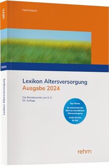 Lexikon Altersversorgung 2024: Die Betriebsrente von A-Z