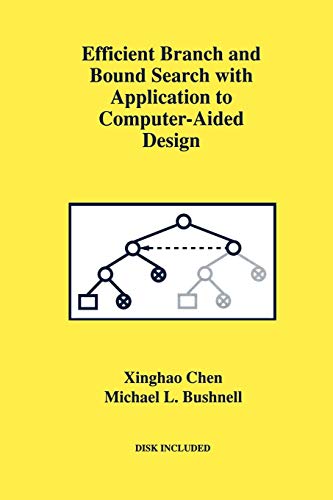 Efficient Branch and Bound Search with Application to Computer-Aided Design (Frontiers in Electronic Testing) (Frontiers in Electronic Testing, 4, Band 4)