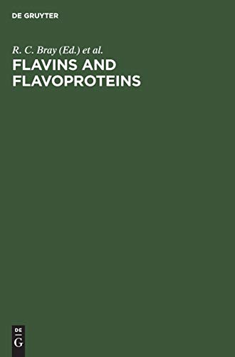 Flavins and Flavoproteins: Proceedings of the Eighth International Symposium, Brighton, England, July 9–13, 1984 (INTERNATIONAL SYMPOSIUM ON FLAVINS AND FLAVOPROTEINS//FLAVINS AND FLAVOPROTEINS)