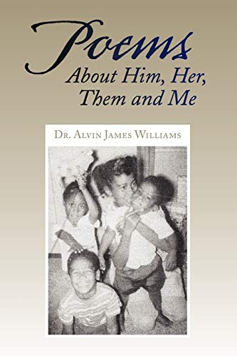 Poems About Him, Her, Them and Me