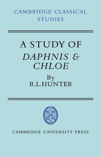 A Study of Daphnis and Chloe (Cambridge Classical Studies)