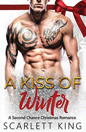 A Kiss of Winter: A Second Chance Christmas Romance (Dreams Fulfilled, Band 3)