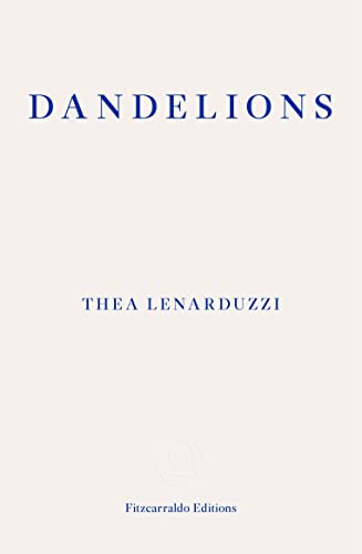 Thea Lenarduzzi Dandelions