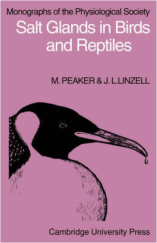 Salt Glands in Birds and Reptiles (Monographs of the Physiological Society)