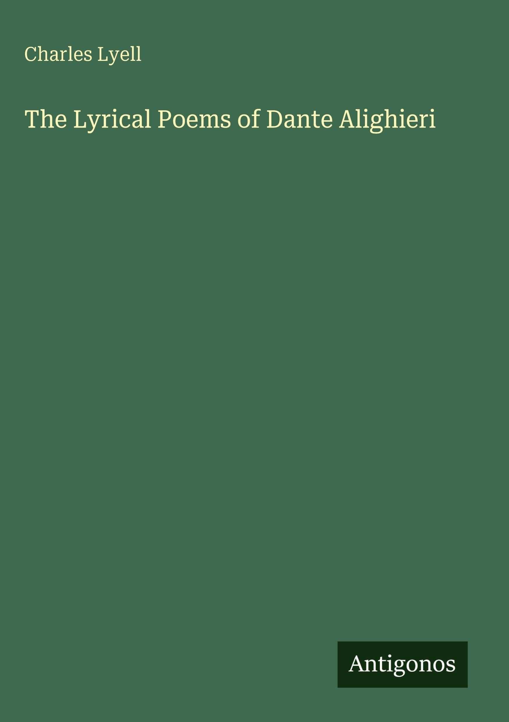The Lyrical Poems of Dante Alighieri