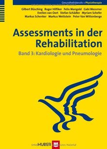 Assessments in der Rehabilitation. Bd. 3: Kardiologie und Pneumologie