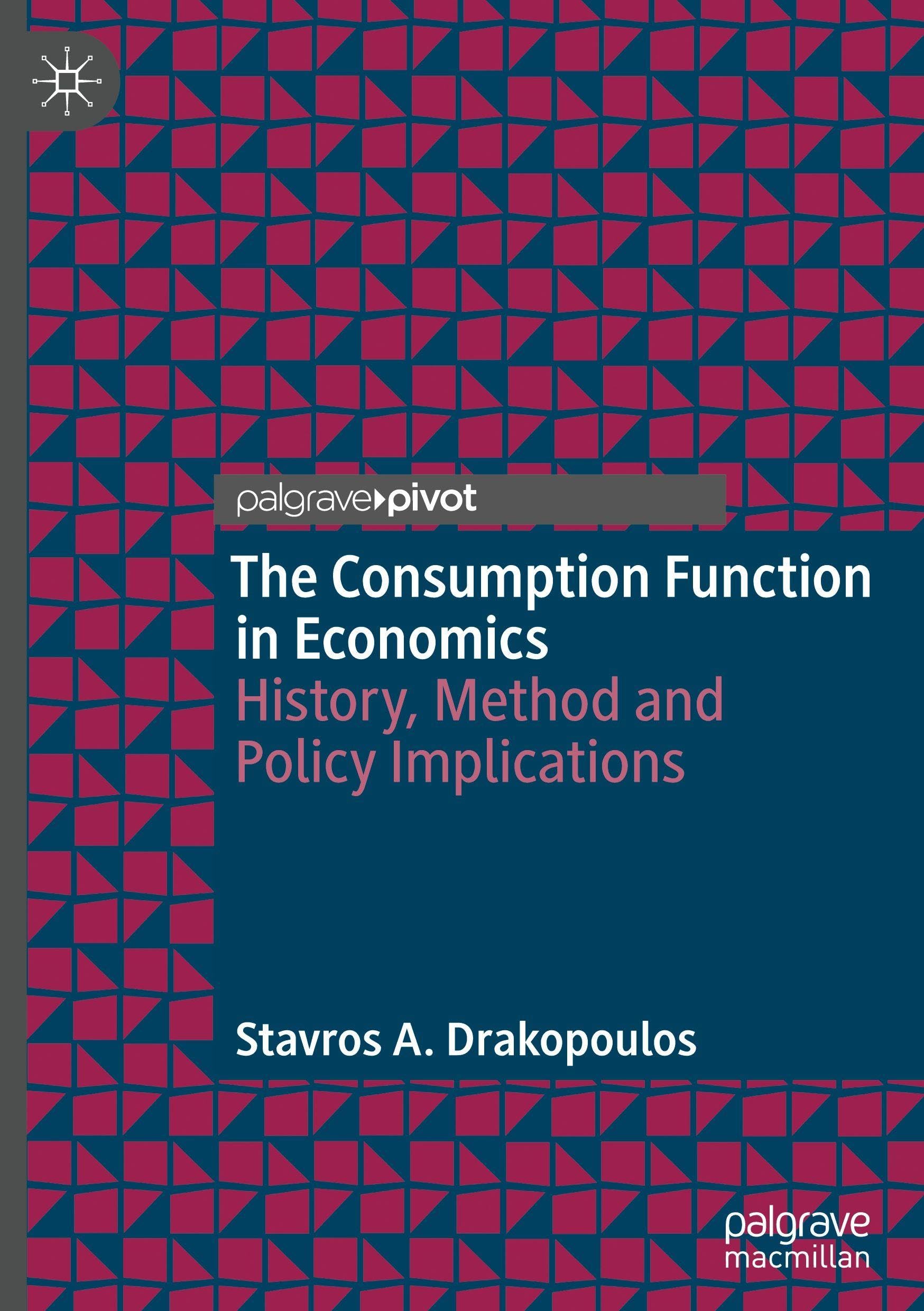 The Consumption Function in Economics: History, Method and Policy Implications