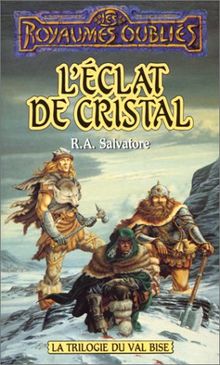 La séquence d'Ombre-Terre et du Val Bise Tome 4 : L'Eclat de cristal