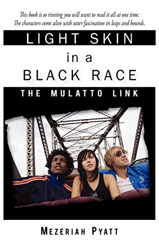 Light Skin in a Black Race: The Mulatto Link