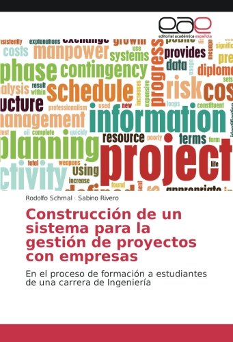 Construcción de un sistema para la gestión de proyectos con empresas: En el proceso de formación a estudiantes de una carrera de Ingeniería