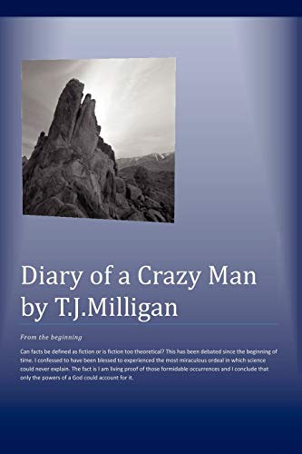 Diary Of A Crazy Man: From The Beginning