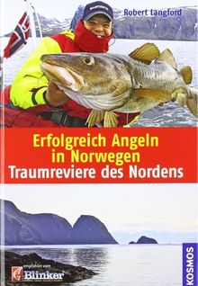 Erfolgreich Angeln in Norwegen: Traumreviere des Nordens von Robert Langford | Buch | Zustand gut