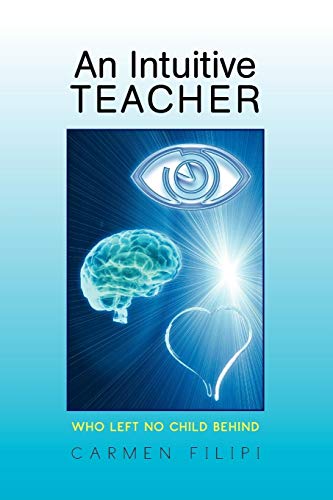 An Intuitive Teacher: Who Left No Child Behind