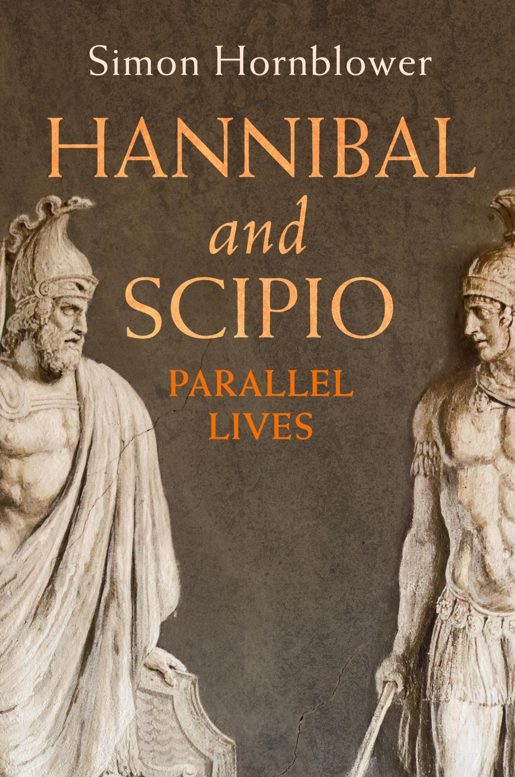 Simon Hornblower Hannibal And Scipio, Parallel Lives