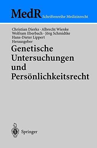 Genetische Untersuchungen und Pers??nlichkeitsrecht (MedR Schriftenreihe Medizinrecht)
