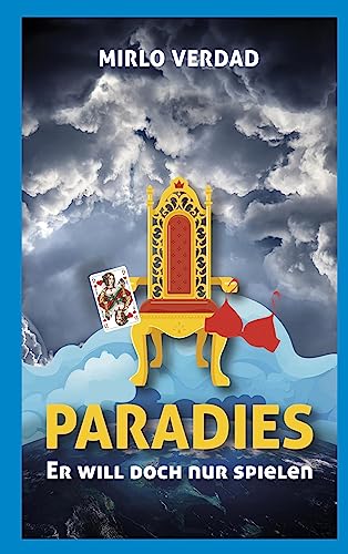 Paradies: Er will doch nur spielen